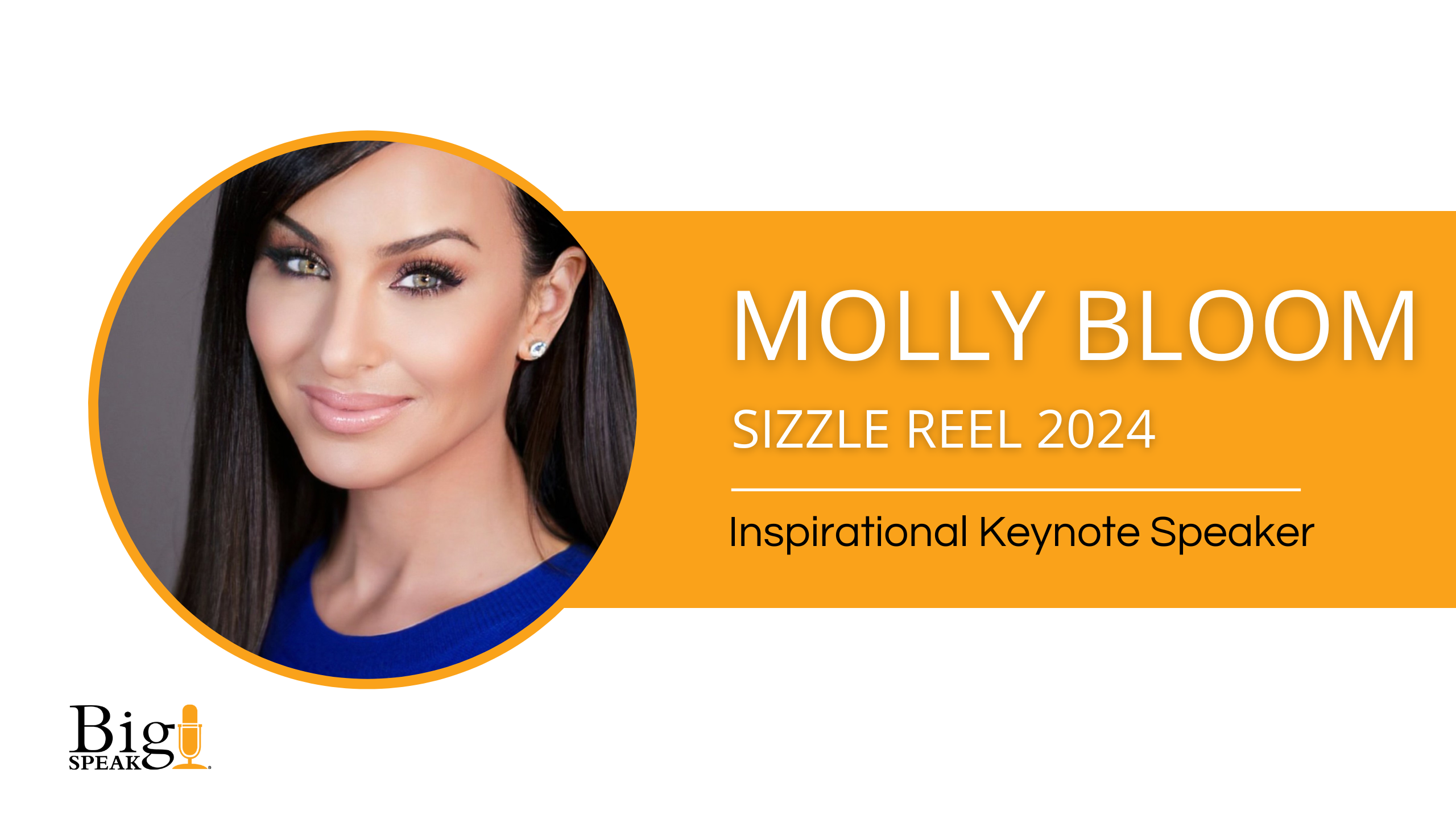 Molly Bloom Sizzle Reel Bigspeak Motivational Speakers Bureau