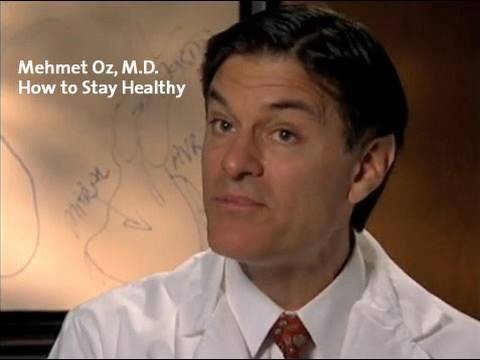 Dr. Mehmet Oz – How to Stay Healthy