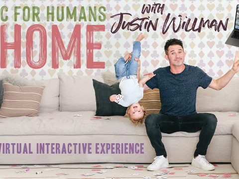 MAGIC FOR HUMANS at HOME with Justin Willman