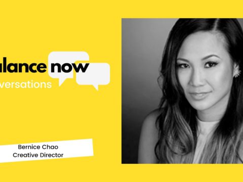 Balance Now: Bernice Chao | Asian Americans & AAPI in Advertising leadership