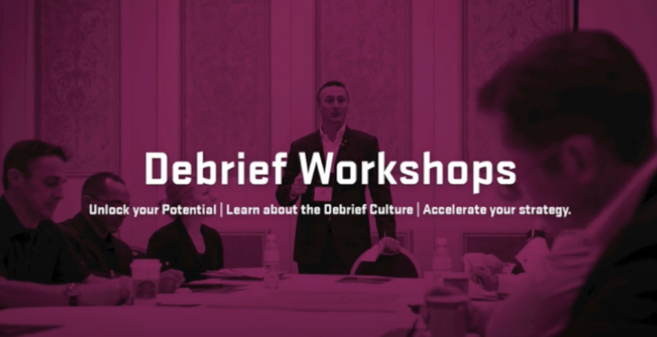 Daniel “Fuzz” Walker takes you through our Debrief Workshops