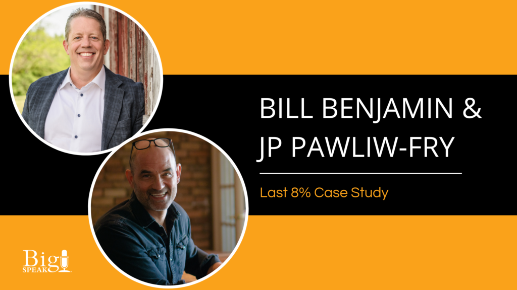 Bill Benjamin And JP Pawliw-Fry - Last 8% Culture System Case Study ...