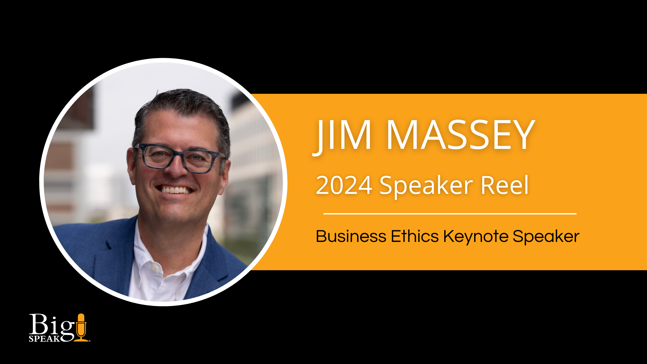 Jim Massey Business Ethics Keynote Speaker - 2024 Sizzle Reel ...