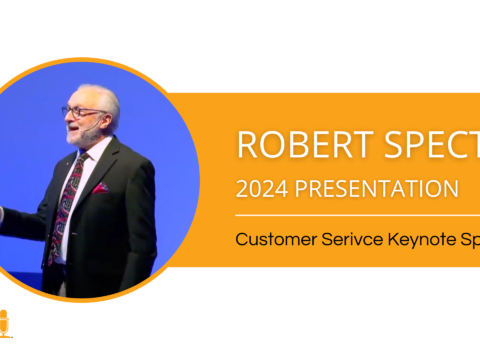 Robert Spector Customer Service Keynote Speaker – 2024 Presentation