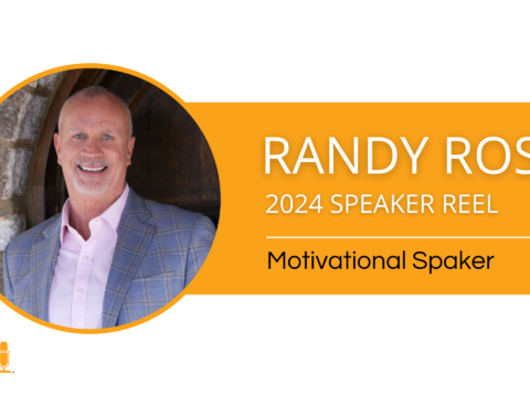 Randy Ross – Motivational Speaker – 2024 Speaker Reel