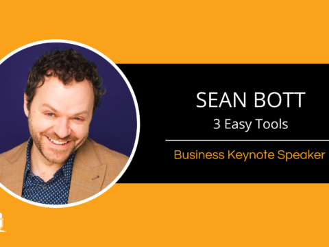 Sean Bott – Business Keynote Speaker – 3 Easy Tools