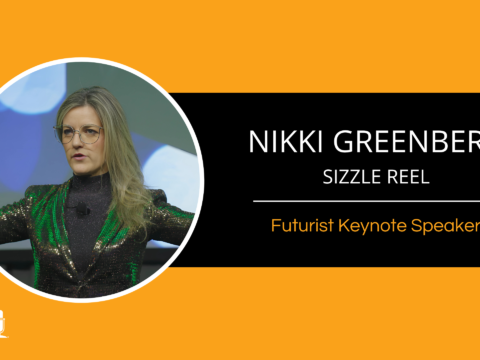 Nikkie Greenberg – Futurist Keynote Speaker – Sizzle Reel